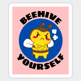 Beehive Yourself | Beekeeper Pun Magnet